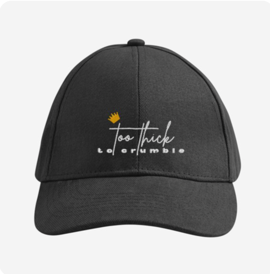 'too thick to crumble' adjustable cap